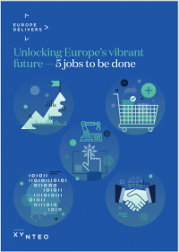 Europe Delivers cover - Unlocking Europe's vibrant future - 5 jobs to be done